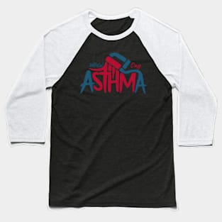 World Asthma Day 2024 Asthma Baseball T-Shirt